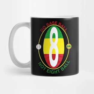 Cross Colours - Do Baseball Not Eight Ball Mug